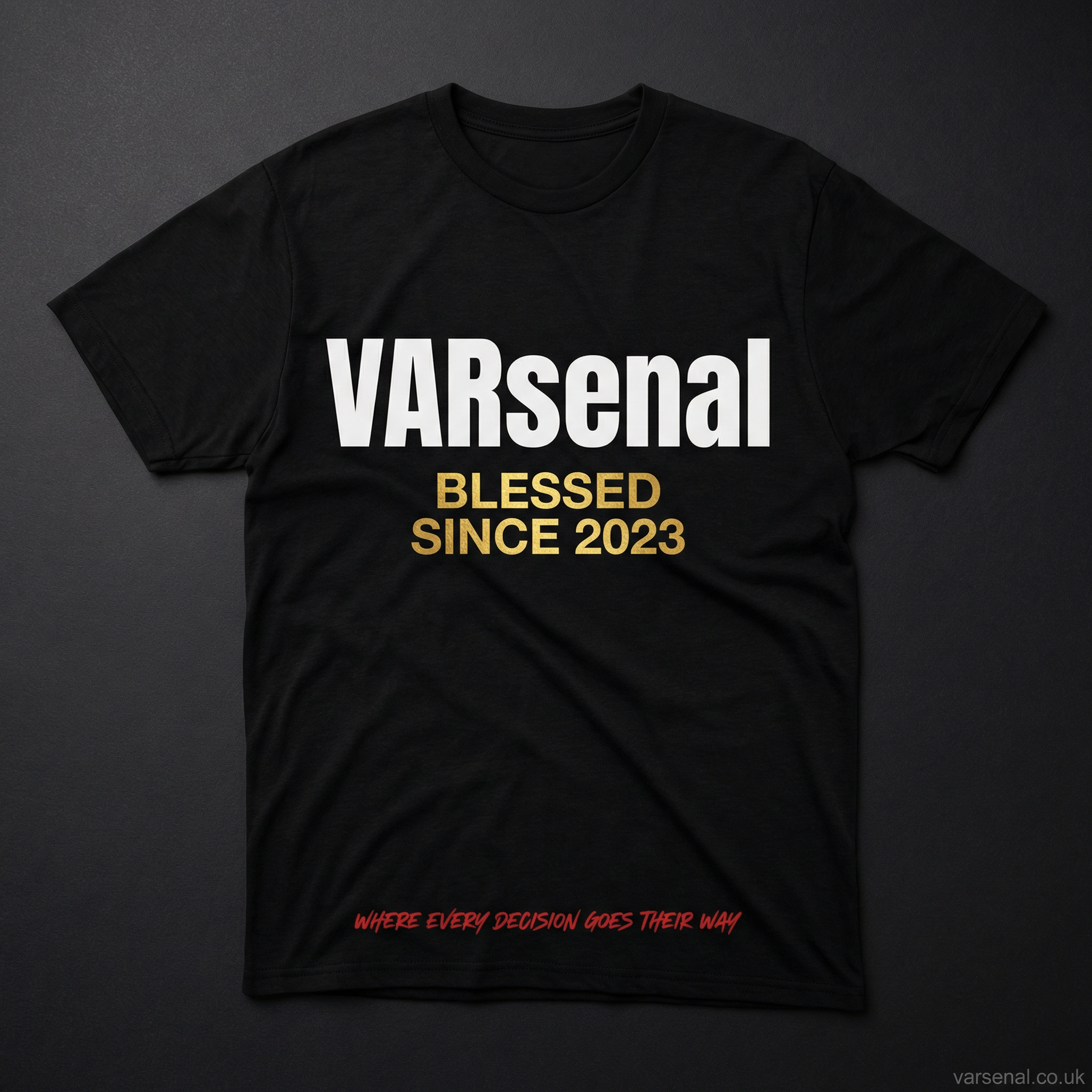 VARsenal Blessed Since 2023 T-Shirt